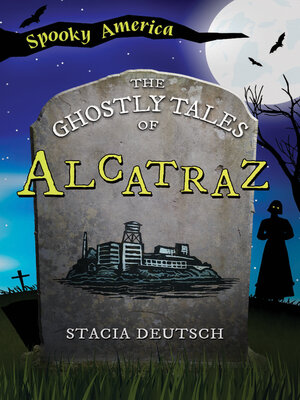 cover image of The Ghostly Tales of Alcatraz